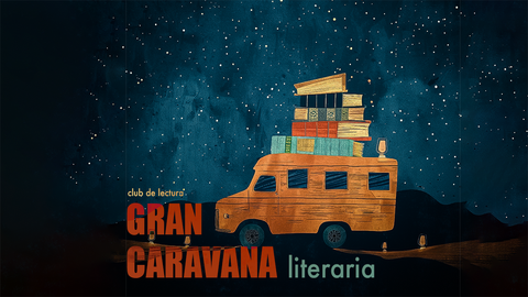 Gran Caravana Literaria: Club de Lectura | Descubre Cuentos, Poemas y Diálogos en Librero en Andanzas