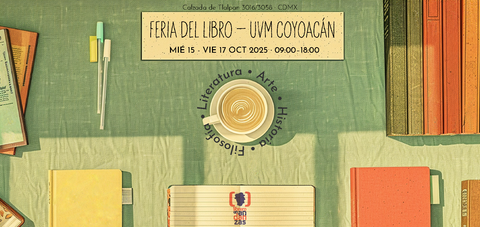 Feria del Libro en UVM Coyoacán: libros que piensan contigo