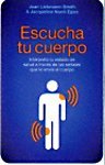 Escucha Tu Cuerpo: Interpreta Tu Estado De Salud a Traves De Las Señales Que Te Envia Tu Cuerpo cover image