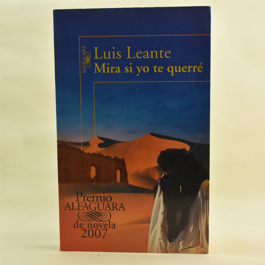 Portada de Mira si yo te querré, de Luis Leante