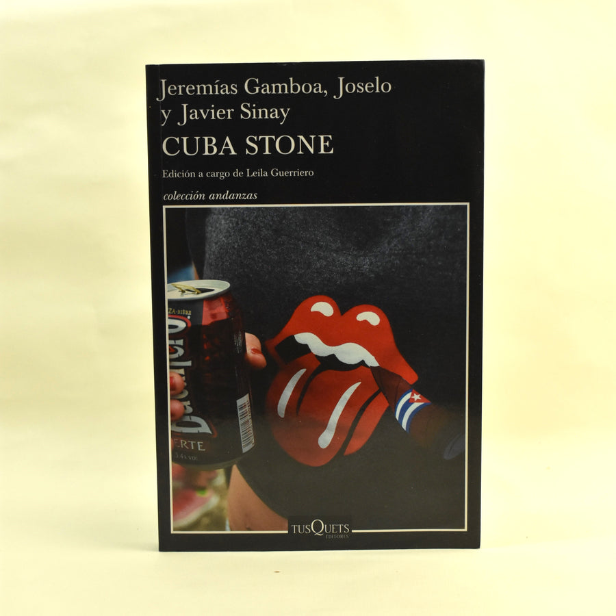 Portada de Cuba Stone, de Jeremías Gamboa, Javier Sinay y Joselo Rangel