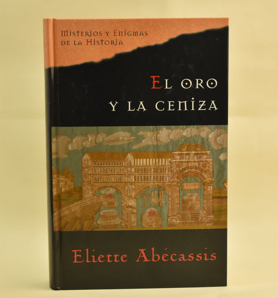 Portada de El oro y la ceniza, de Eliette Abécassis
