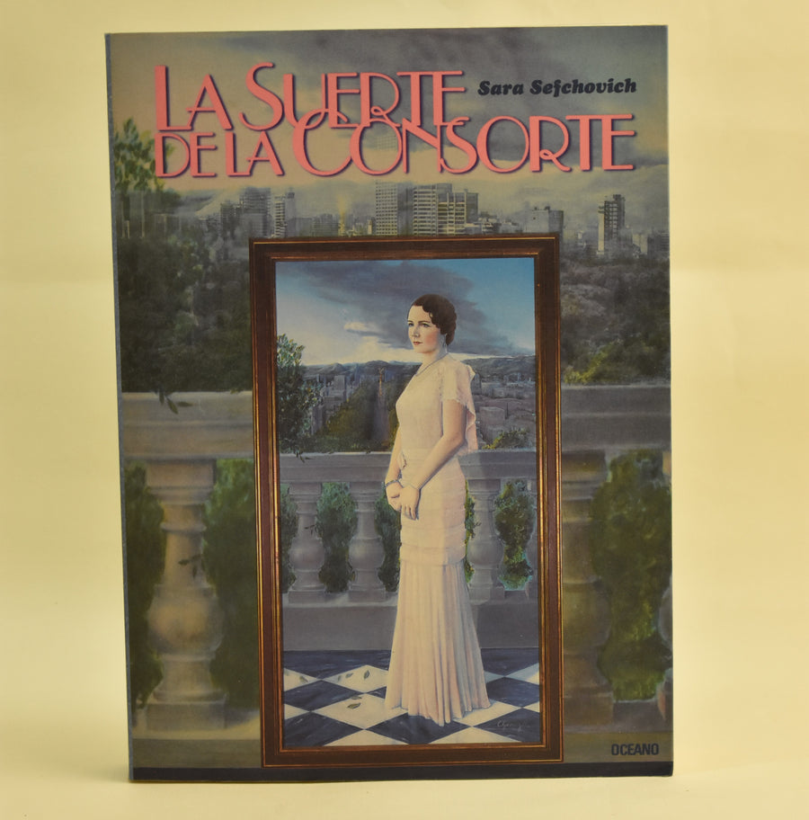 Portada de La suerte de la consorte, de Sara Sefchovich