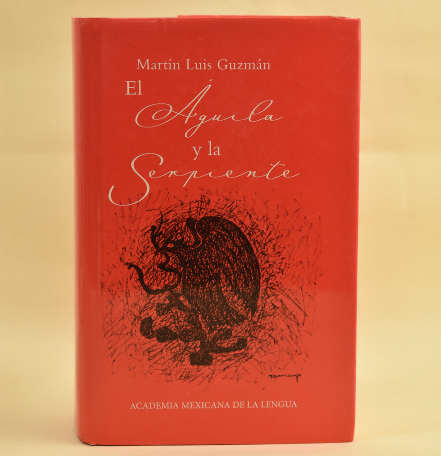 Portada de El águila y la serpiente, de Martín Luis Guzmán