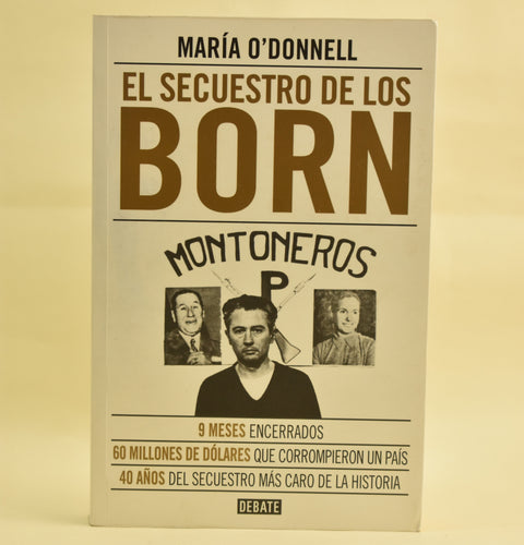 El secuestro de los Born - María O'Donnell