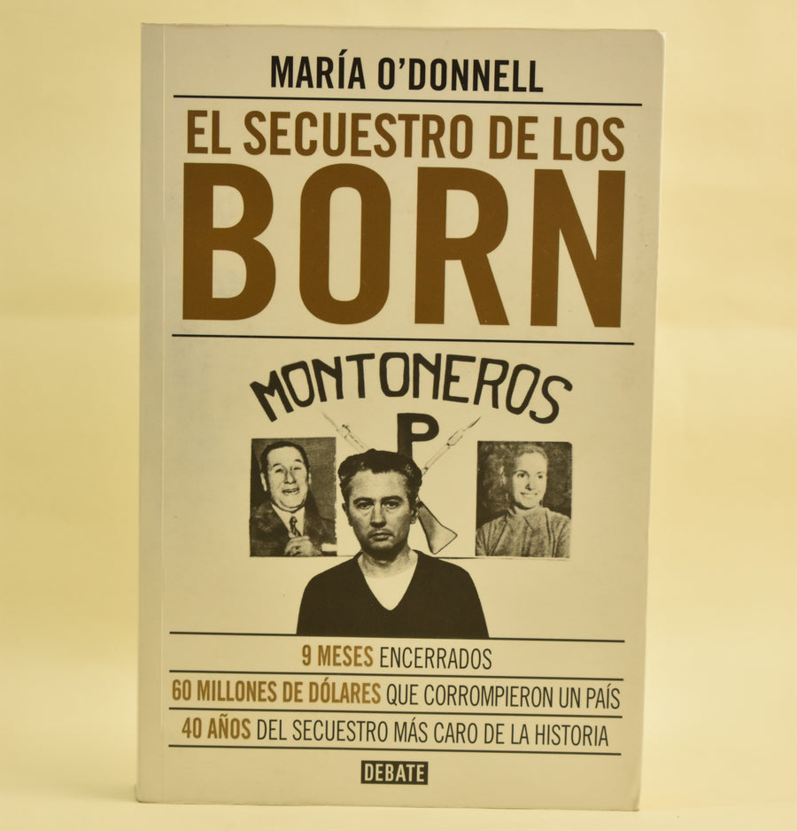 Portada de El secuestro de los Born, de María O'Donnell