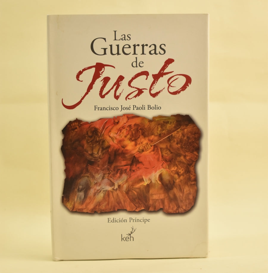 Portada de Las guerras de Justo, de Francisco José Paoli Bolio
