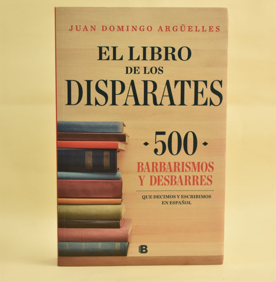 Portada de El libro de los disparates, de Juan Domingo Argüelles