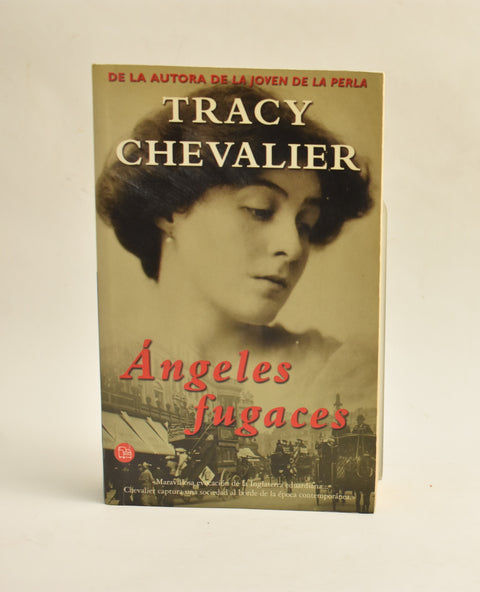 Ángeles fugaces - Tracy Chevalier