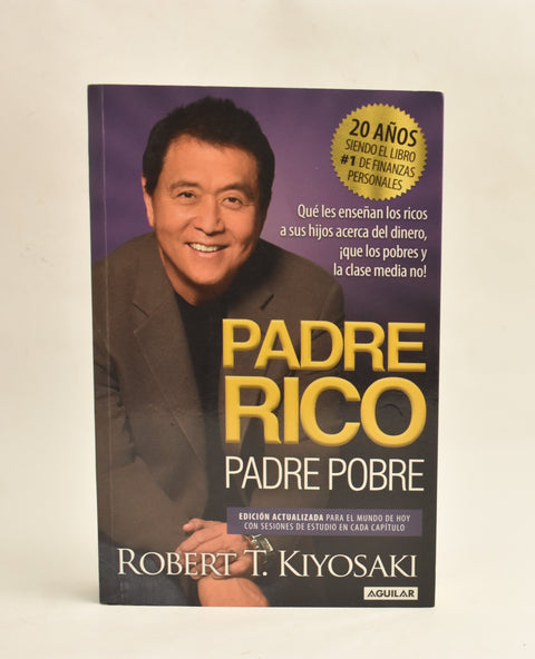 Padre rico, padre pobre - Robert T. Kiyosaki