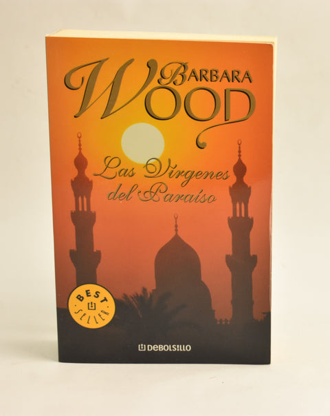 Las vírgenes del paraíso - Barbara Wood