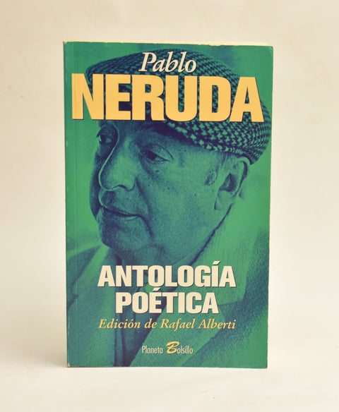 Pablo Neruda, antología poética -  Rafael Alberti