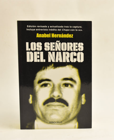 Los señores del narco - Anabel Hernández&nbsp;