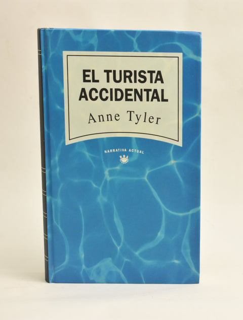 El turista occidental - Anne Tyler&nbsp;