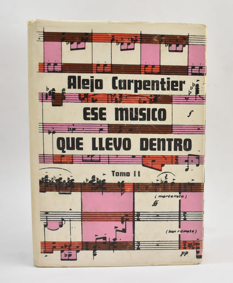 Ese músico que llevo dentro - Alejo Carpentier