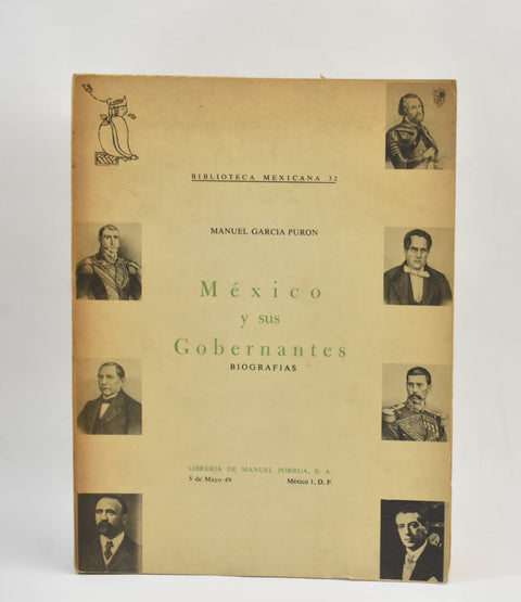 México y sus gobernantes - Manuel García Puron